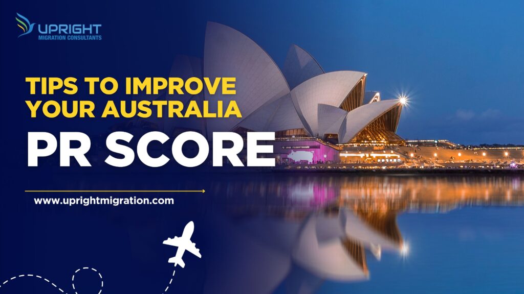 Tips to Improve Your Australia PR Score