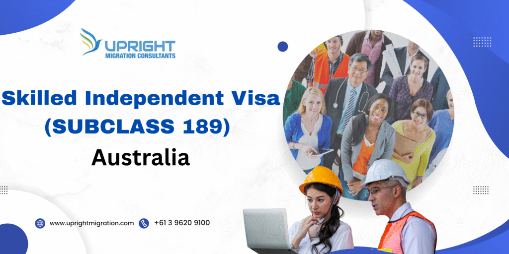 Skilled Independent Visa (SUBCLASS 189) Australia