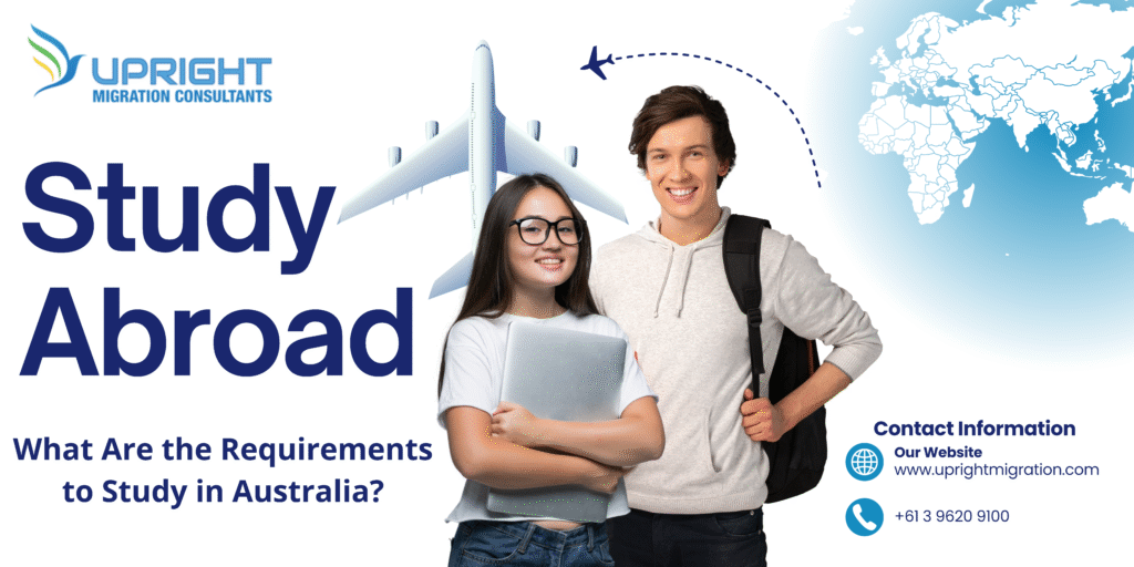 what arethe Requirements to Study in Australia?