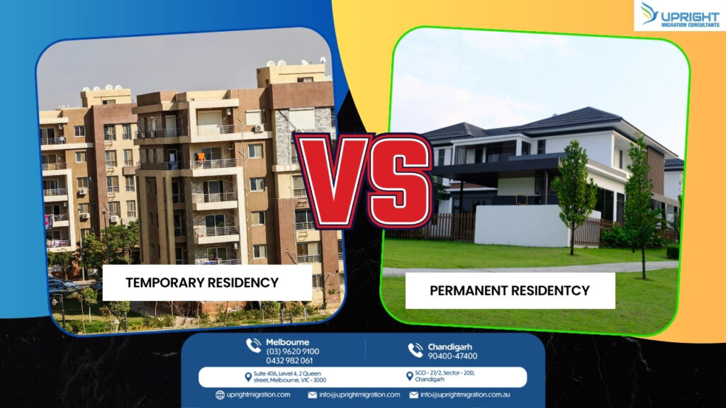 PR vs Temporary Residency benefits